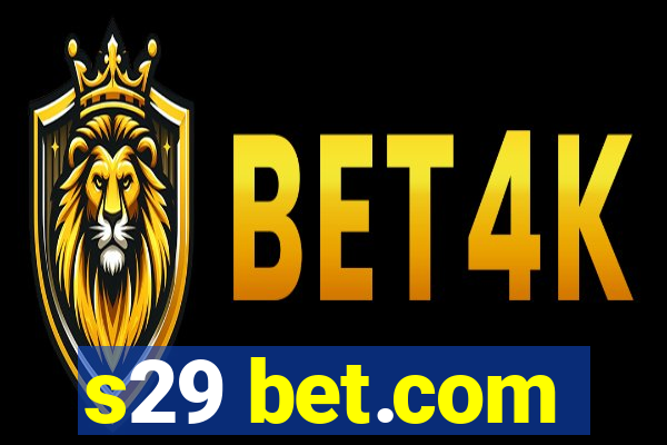 s29 bet.com